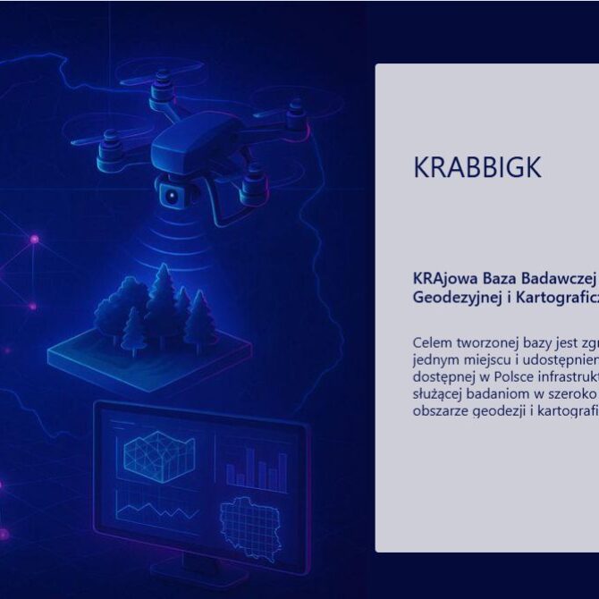 Zapraszamy do współtworzenia KRAjowej Bazy Badawczej Infrastruktury Geodezyjnej i Kartograficznej (KRABBIGK)